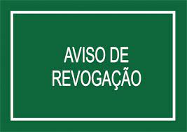 AVISO DE REVOGAÇÃO DE EDITAL DE PREGÃO PRESENCIAL Nº 006/2022